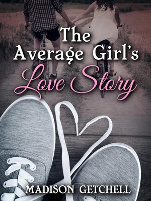 cover image of The Average Girl's Love Story